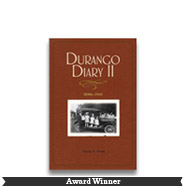 Durango Diary II